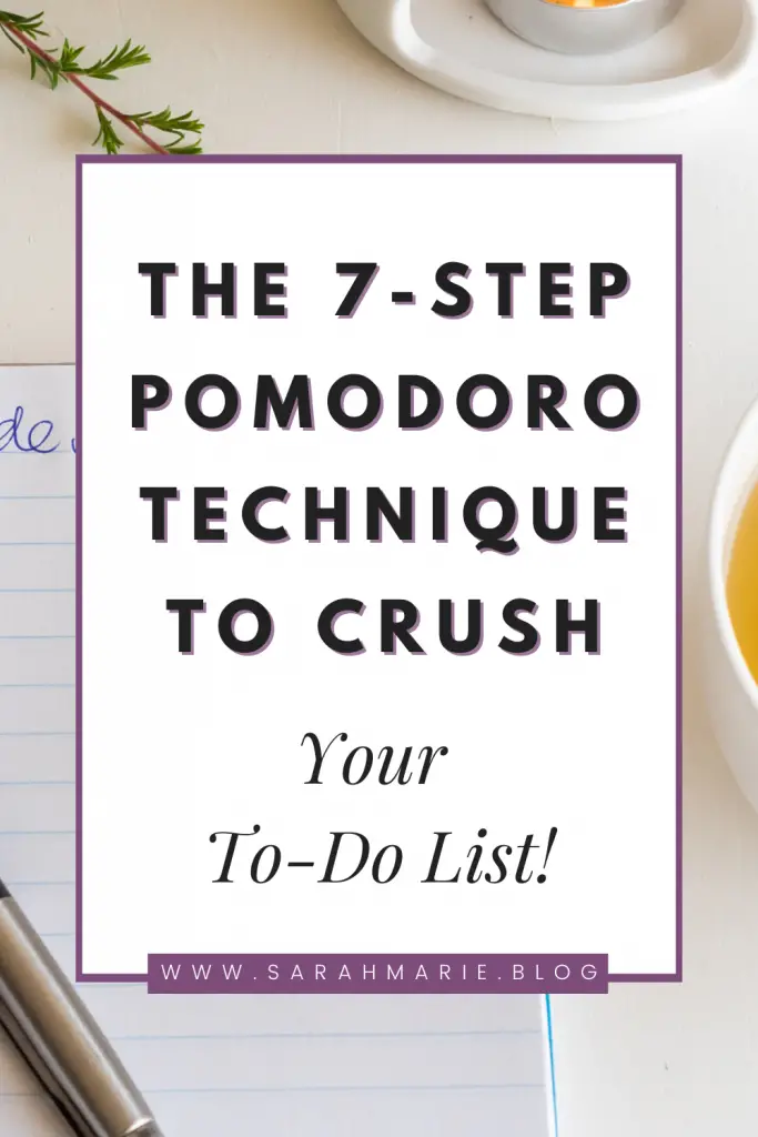 The 7-Step Pomodoro Technique To Crush Your To-Do List!