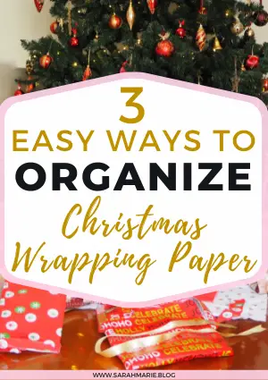 3 Easy Ways to Organize Christmas Wrapping Paper
