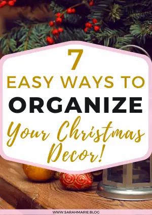 7 Easy Ways for Organizing Your Christmas Decorations When Not in Use!