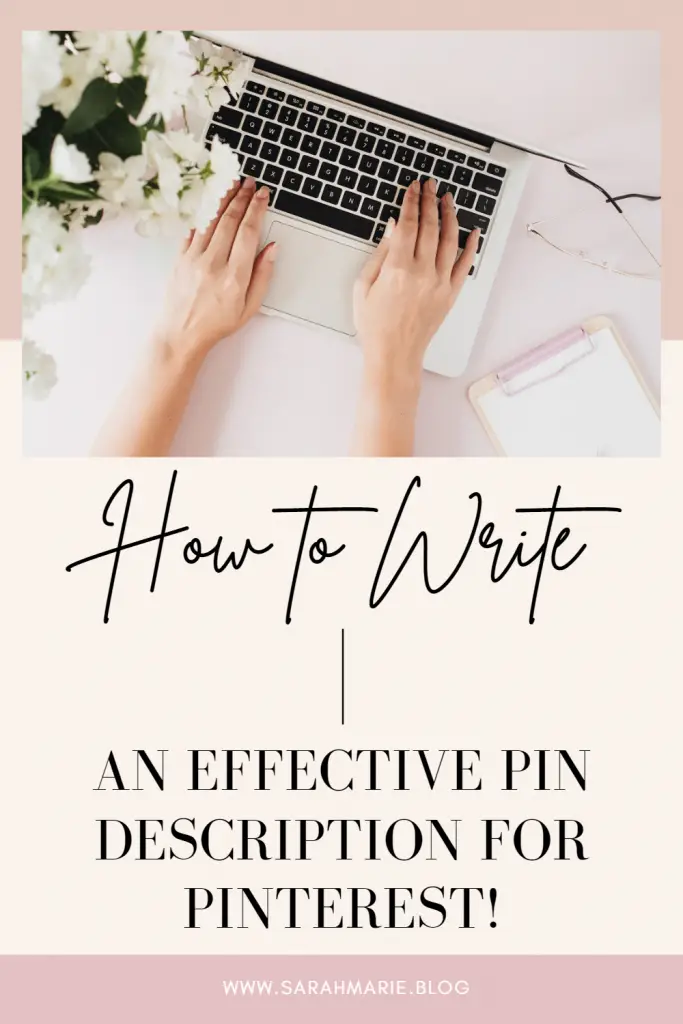 How To Write An Effective Pin Description For Pinterest!