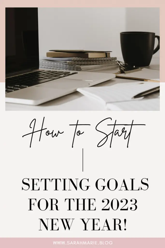 How to Start Setting Goals for the Year!