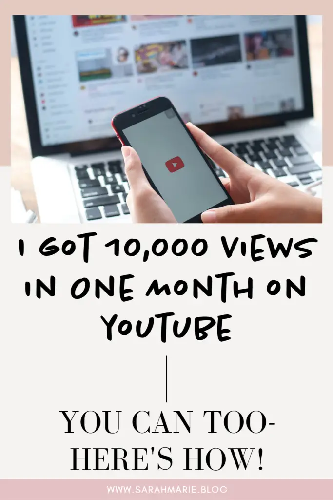 I got 10,000 Views in One Month on YouTube- Here's How!